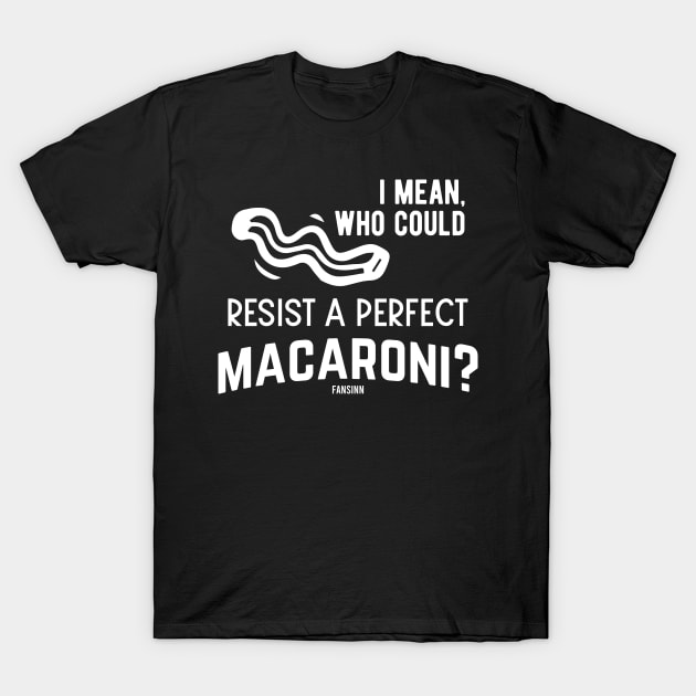 National Day Macaroni pasta Italy T-Shirt by fansinn